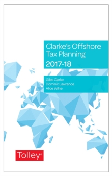 Image for Clarke's offshore tax planning 2017-18