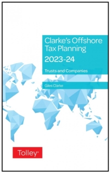 Image for Clarke's offshore tax planning 2023-24