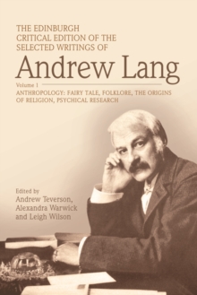 Edinburgh Critical Edition of the Selected Writings of Andrew Lang, Volume 2