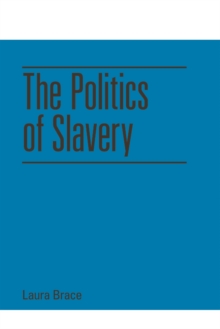 Politics of Slavery