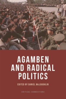 Agamben and Radical Politics