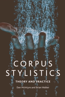 Corpus Stylistics: A Practical Introduction