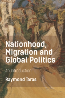 Nationhood, Migration and Global Politics