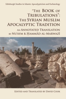 Image for 'The Book of Tribulations: the Syrian Muslim Apocalyptic Tradition'