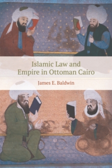 Image for Islamic Law and Empire in Ottoman Cairo