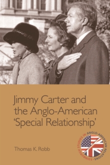 Image for Jimmy Carter and the Anglo-American 'Special Relationship'