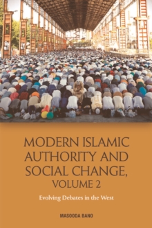 Image for Modern Islamic authority and social change.: (Evolving debates in the West)