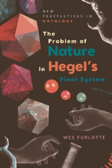 Problem of Nature in Hegel's Final System
