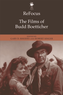 Image for Refocus: the Films of Budd Boetticher