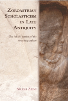 Image for Zoroastrian Scholasticism in Late Antiquity