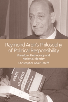 Political Theories of Raymond Aron
