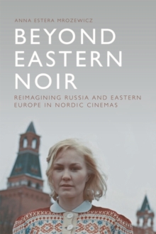 Beyond Eastern Noir