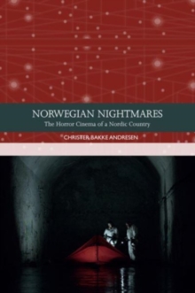 Norwegian Nightmares: The Horror Cinema of a Nordic Country