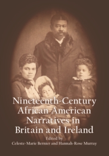 Image for Anthology of 19th Century African American Narratives Published in Britain and Ireland