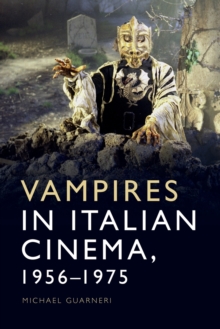 Vampires in Italian Cinema, 1956-1975