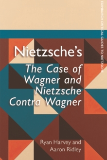 Nietzsche's the Case of Wagner and Nietzsche Contra Wagner