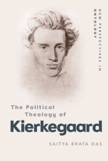 THE POLITICAL THEOLOGY OF KIERKEGAA