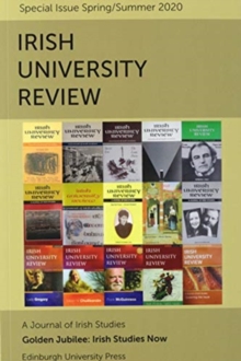 Image for Irish Studies Now : Irish University Review, Volume 50, Issue 1