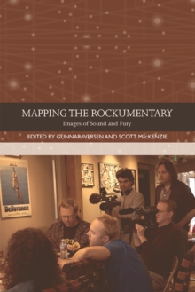 Image for Mapping the rockumentary: images of sound and fury
