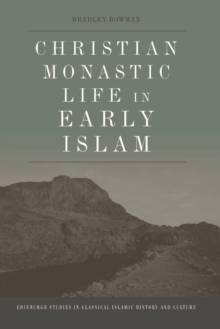 Image for Christian monastic life in early Islam