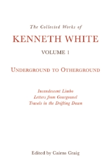 Collected Works of Kenneth White