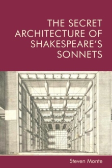Image for The secret architecture of Shakespeare's sonnets