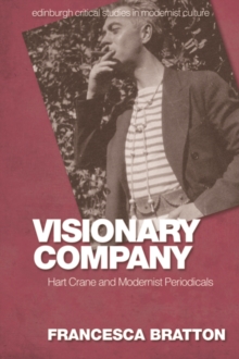 Image for Visionary company: Hart Crane and modernist periodicals