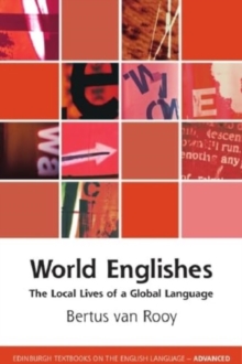 Image for World Englishes  : the local lives of a global language
