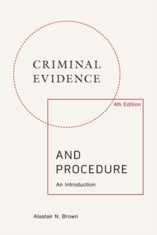 Image for Criminal evidence and procedure  : an introduction