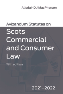 Image for Avizandum Statutes on Scots Commercial and Consumer Law: 2021-22