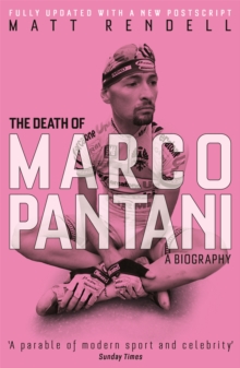 The Death of Marco Pantani: A Biography