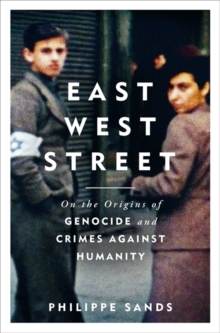 Image for East West street  : on the origins of genocide and crimes against humanity
