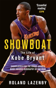 Image for Showboat  : the life of Kobe Bryant