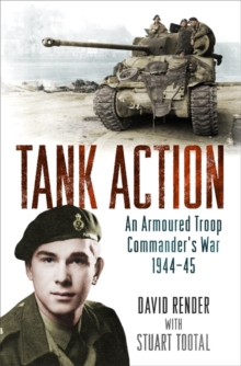 Image for Tank action  : an armoured troop commander's war, 1944-45