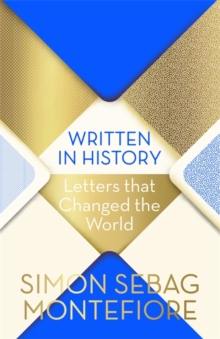Image for Written in history  : letters that changed the world
