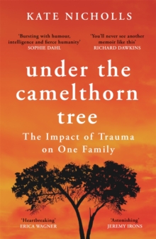 Under the Camelthorn Tree: The Impact of Trauma on One Family