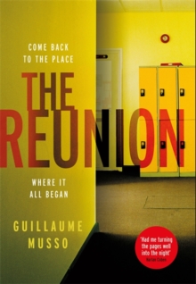 The Reunion: There are more than just secrets buried in this school’s past…