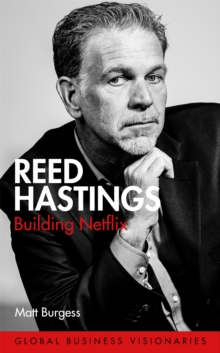 Image for Reed Hastings  : building Netflix