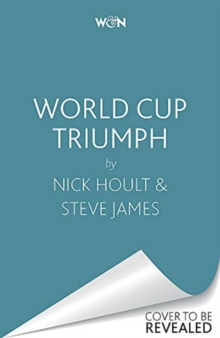 Image for World Cup triumph  : the inside account of the England cricket team's victorious campaign