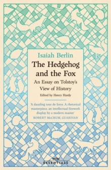 Image for The hedgehog and the fox  : an essay on Tolstoy's view of history