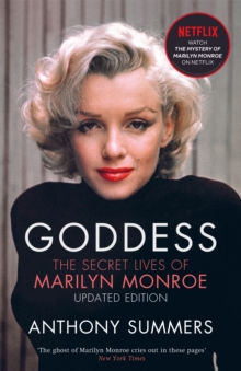 Goddess: The Secret Lives Of Marilyn Monroe