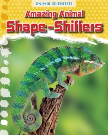Image for Amazing Animal Shape-Shifters