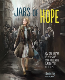 Image for Jars of hope  : how one woman helped save 2,500 children during the Holocaust