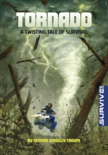 Image for Tornado: A Twisting Tale of Survival