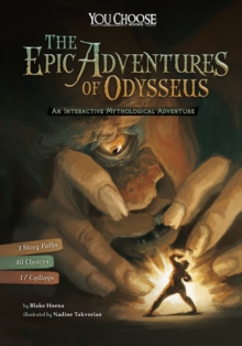 Image for The epic adventures of Odysseus  : an interactive mythological adventure