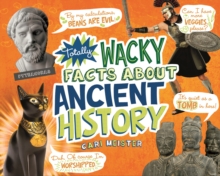 Image for Totally Wacky Facts About Ancient H