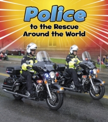Image for Police to the Rescue Around the World