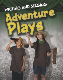 Image for Writing and staging adventure plays