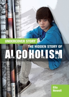 Image for The hidden story of alcoholism
