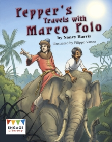 Pepper’s Travels with Marco Polo